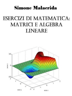 cover image of Esercizi di matematica--matrici e algebra lineare
